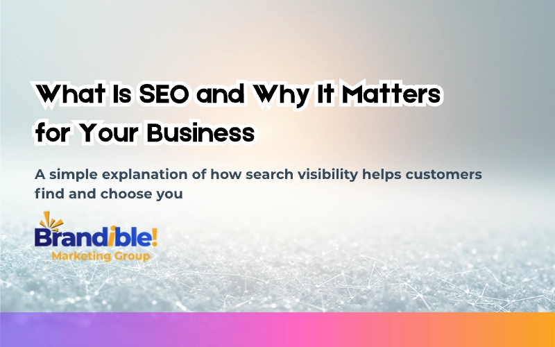 Featured image for What Is SEO and Why It Matters for Your Business